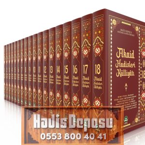 Akaid Hadisleri Külliyâtı (18 Cilt)
